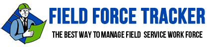 Field Force Tracker – The Best Field Service Software